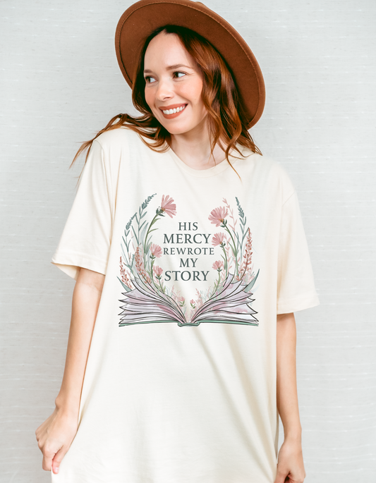 His Mercy Rewrote My Story Tee